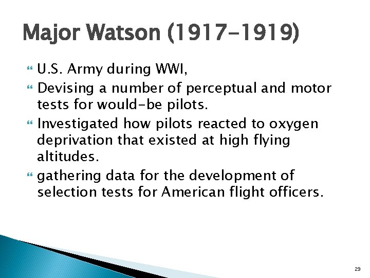 Major Watson (1917 -1919) U. S. Army during WWI, Devising a number of perceptual