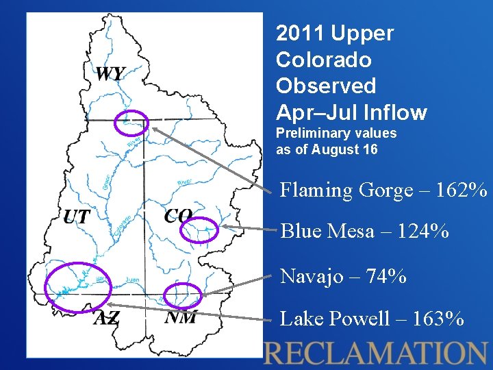 2011 Upper Colorado Observed Apr–Jul Inflow Preliminary values as of August 16 Flaming Gorge