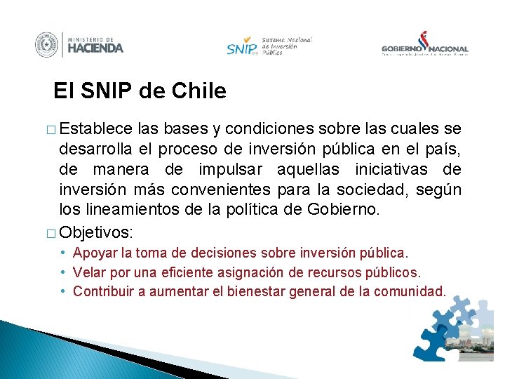 El SNIP de Chile � Establece las bases y condiciones sobre las cuales se