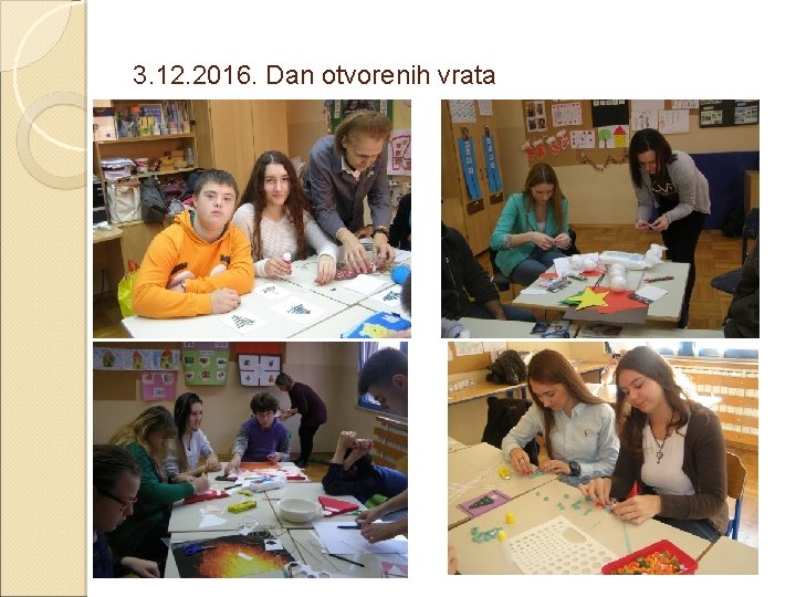 3. 12. 2016. Dan otvorenih vrata 