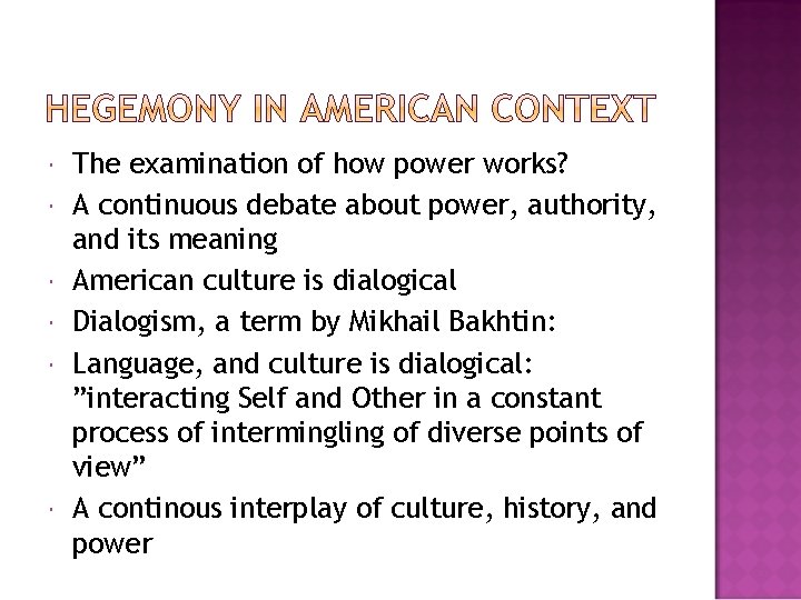  The examination of how power works? A continuous debate about power, authority, and