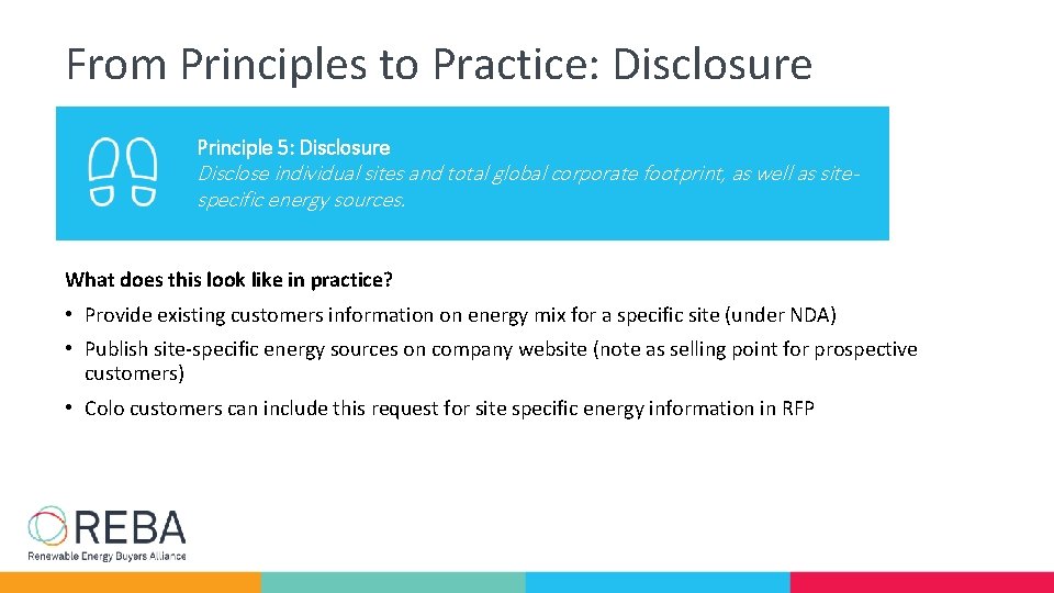 From Principles to Practice: Disclosure Principle 5: Disclosure Disclose individual sites and total global