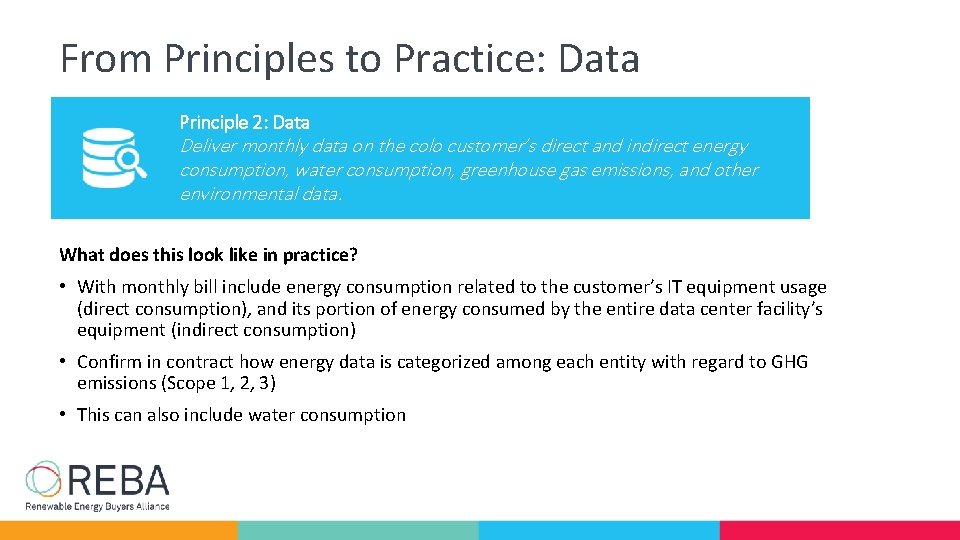 From Principles to Practice: Data Principle 2: Data Deliver monthly data on the colo