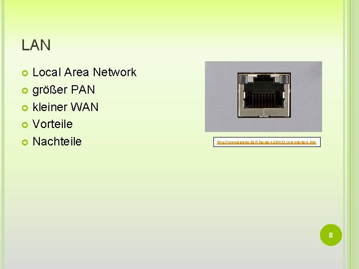 LAN Local Area Network größer PAN kleiner WAN Vorteile Nachteile http: //www. datatec. de/Chroma-A