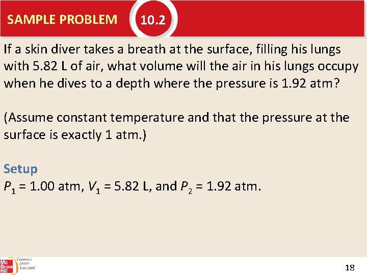 SAMPLE PROBLEM 10. 2 If a skin diver takes a breath at the surface,