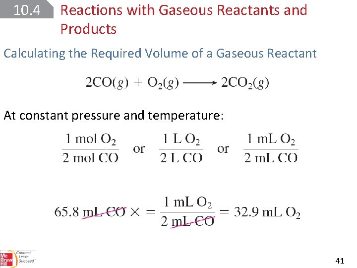 10. 4 Reactions with Gaseous Reactants and Products Calculating the Required Volume of a