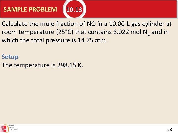 SAMPLE PROBLEM 10. 13 Calculate the mole fraction of NO in a 10. 00