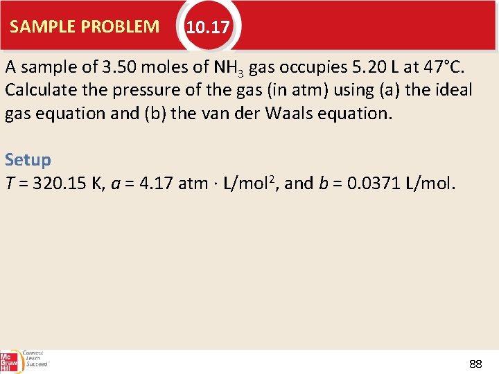 SAMPLE PROBLEM 10. 17 A sample of 3. 50 moles of NH 3 gas