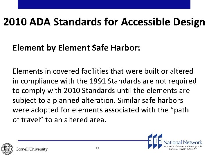 2010 ADA Standards for Accessible Design Element by Element Safe Harbor: Elements in covered