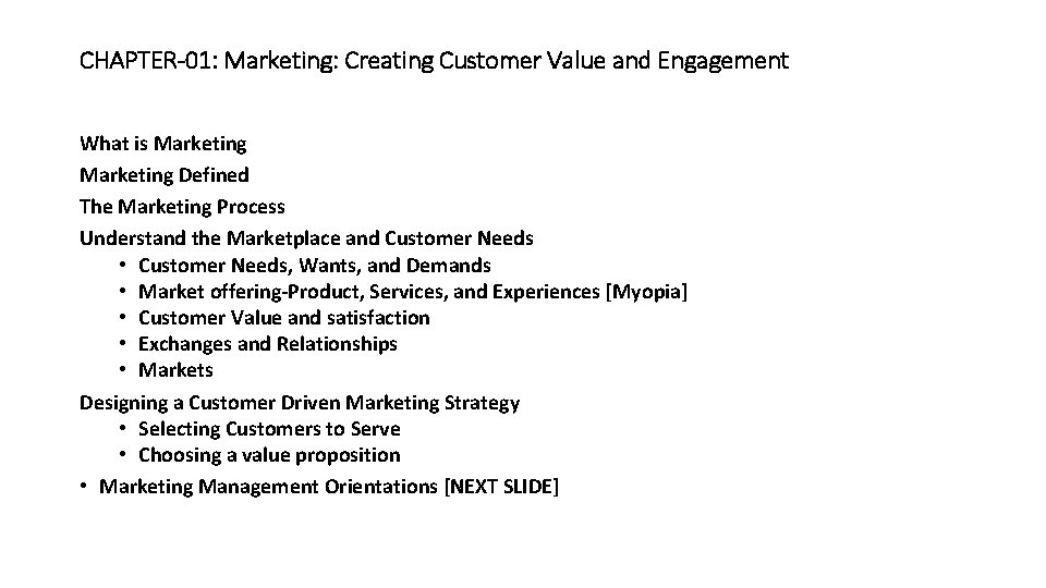 CHAPTER-01: Marketing: Creating Customer Value and Engagement What is Marketing Defined The Marketing Process