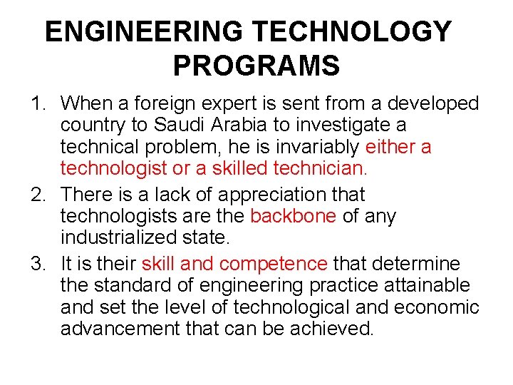 ENGINEERING TECHNOLOGY PROGRAMS 1. When a foreign expert is sent from a developed country