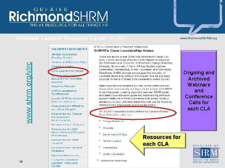 www. Richmond. SHRM. org www. shrm. org/vlrc Volunteer Leaders’ Resource Center (VLRC) Ongoing and
