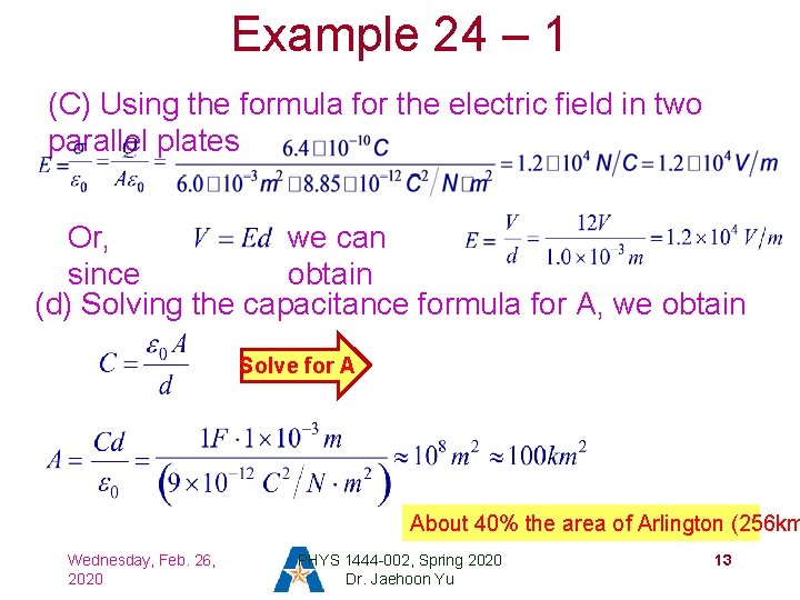 Example 24 – 1 (C) Using the formula for the electric field in two