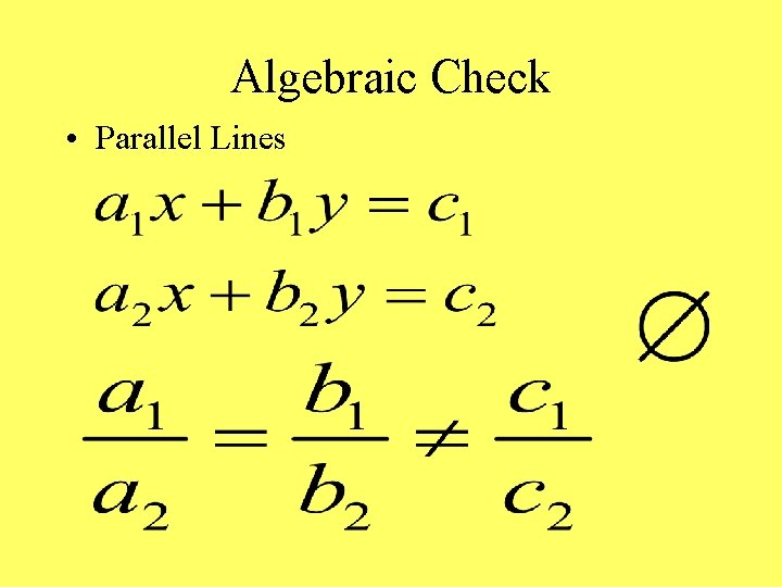 Algebraic Check • Parallel Lines 
