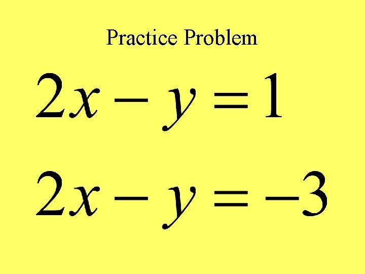 Practice Problem 