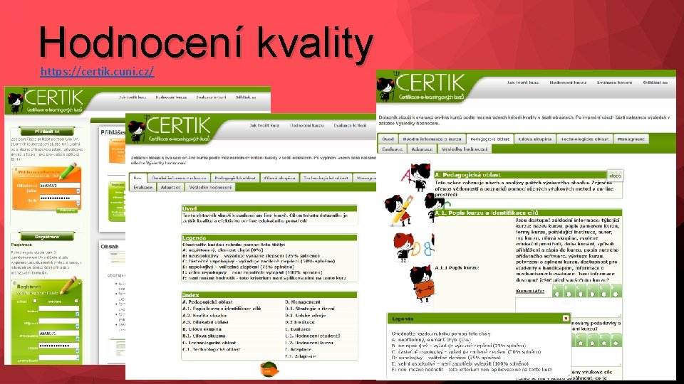 Hodnocení kvality https: //certik. cuni. cz/ 