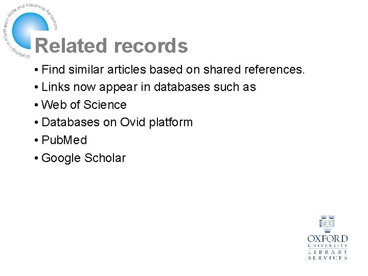 Related records • Find similar articles based on shared references. • Links now appear