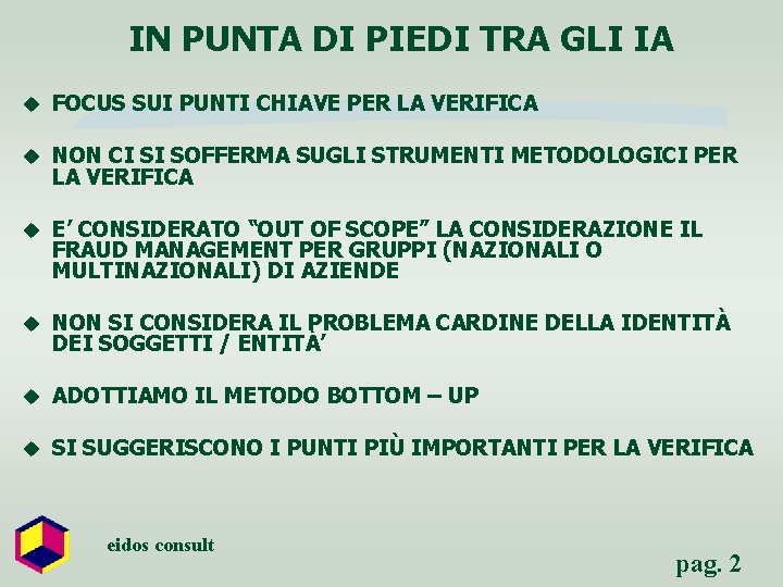 IN PUNTA DI PIEDI TRA GLI IA u FOCUS SUI PUNTI CHIAVE PER LA