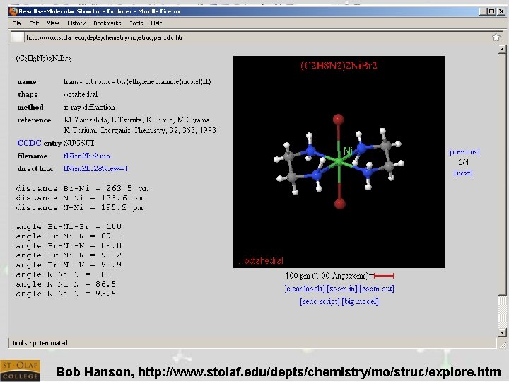 Bob Hanson, http: //www. stolaf. edu/depts/chemistry/mo/struc/explore. htm 