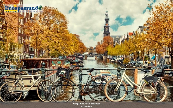 Europa Basica Fin Amsterdam 