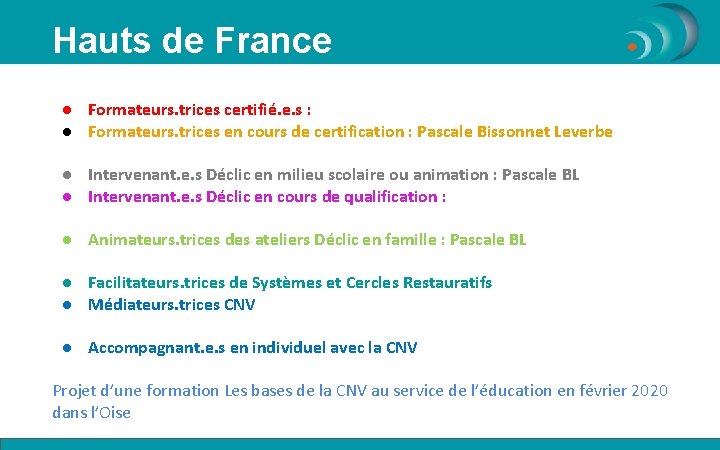 Hauts de France ● Formateurs. trices certifié. e. s : ● Formateurs. trices en