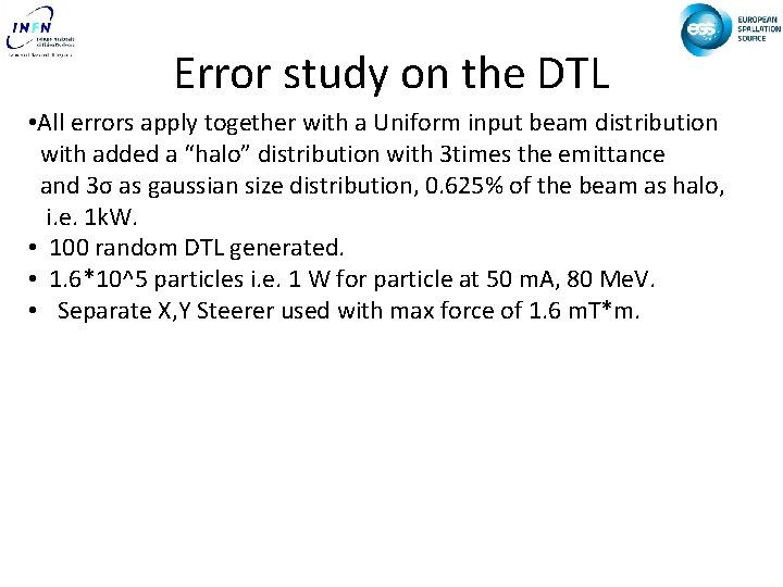 Error study on the DTL • All errors apply together with a Uniform input