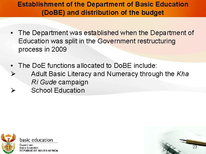Establishment of the Department of Basic Education (Do. BE) and distribution of the budget