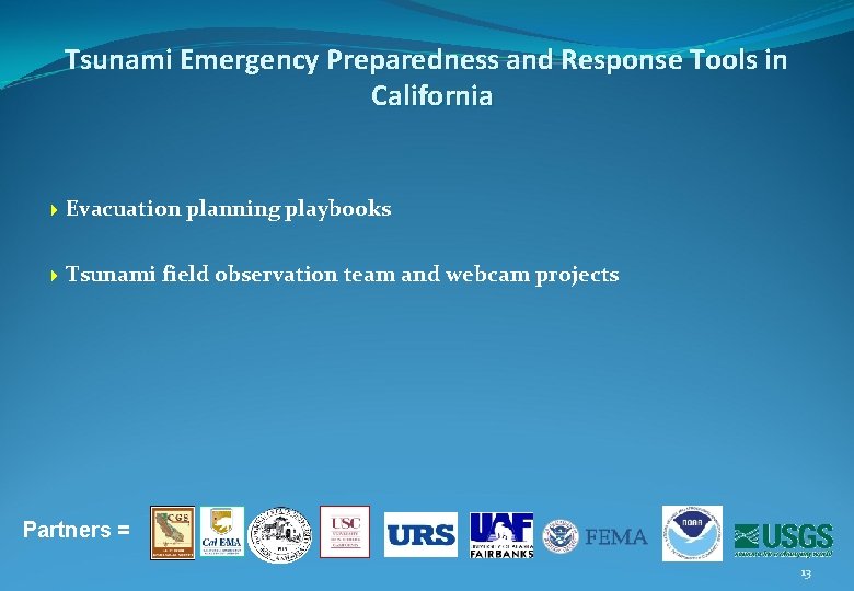 Tsunami Emergency Preparedness and Response Tools in California Evacuation planning playbooks Tsunami field observation