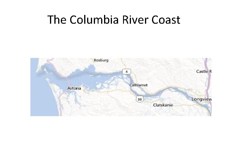 The Columbia River Coast 