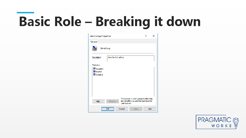 Basic Role – Breaking it down This is a Header THIS IS A SUBTITLE