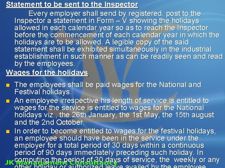Statement to be sent to the Inspector Every employer shall send by registered. post