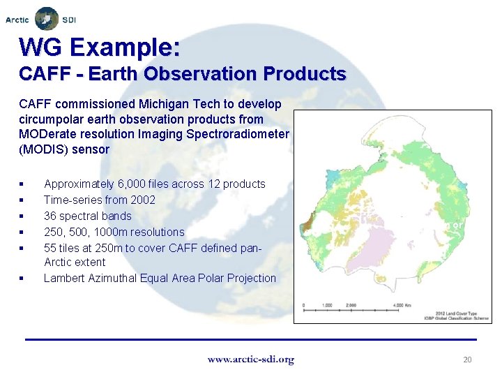 WG Example: CAFF - Earth Observation Products CAFF commissioned Michigan Tech to develop circumpolar