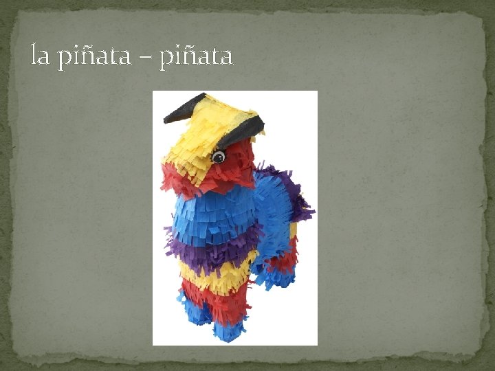 la piñata – piñata 