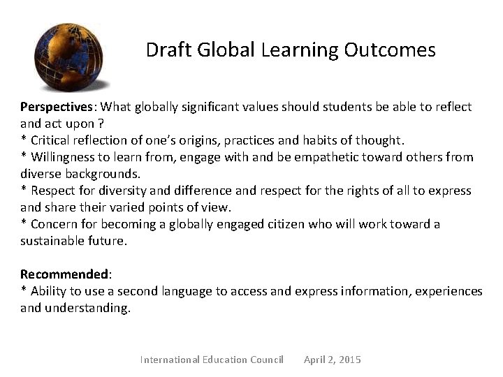 Draft Global Learning Outcomes Perspectives: What globally significant values should students be able to