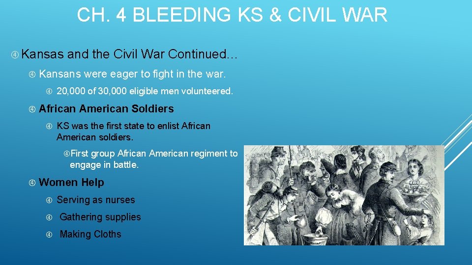 CH. 4 BLEEDING KS & CIVIL WAR Kansas Kansans were eager to fight in