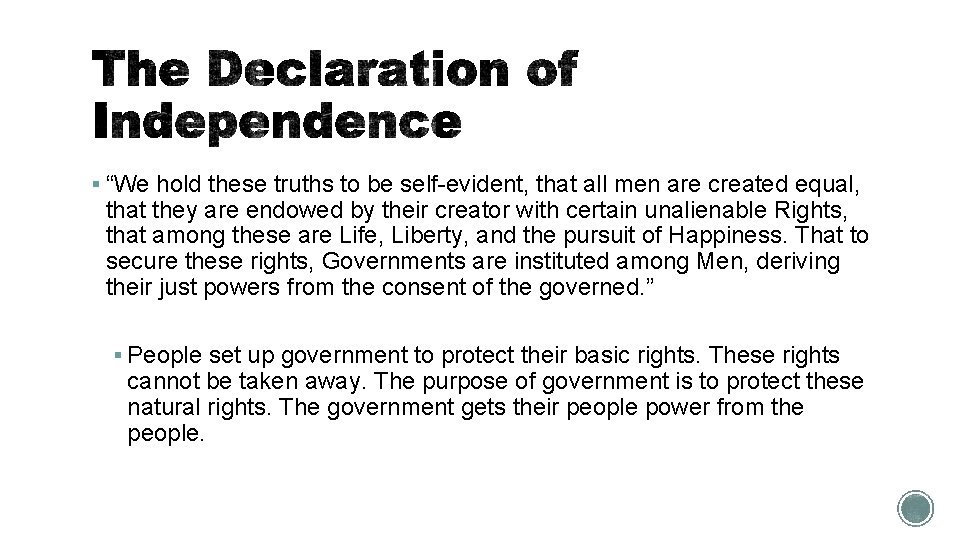 § “We hold these truths to be self-evident, that all men are created equal,