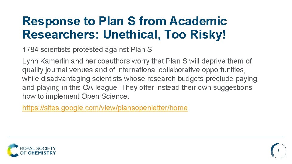 Response to Plan S from Academic Researchers: Unethical, Too Risky! 1784 scientists protested against