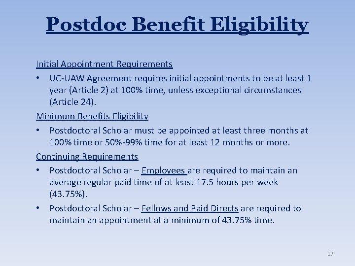 Postdoc Benefit Eligibility Initial Appointment Requirements • UC-UAW Agreement requires initial appointments to be