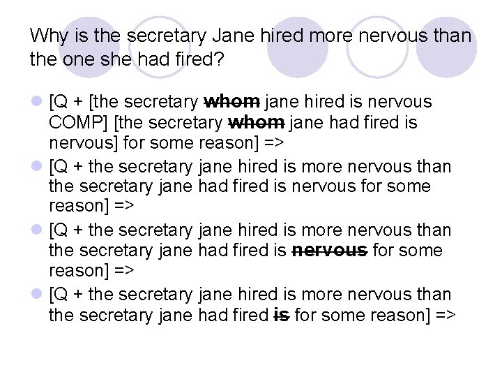 Why is the secretary Jane hired more nervous than the one she had fired?