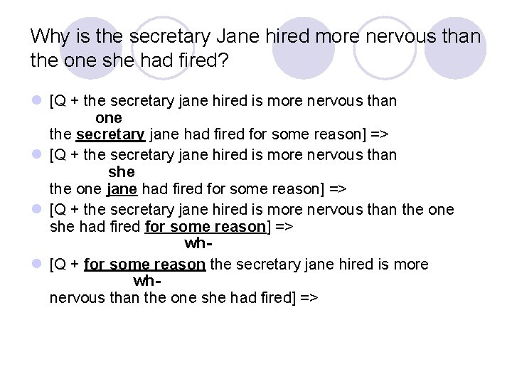 Why is the secretary Jane hired more nervous than the one she had fired?