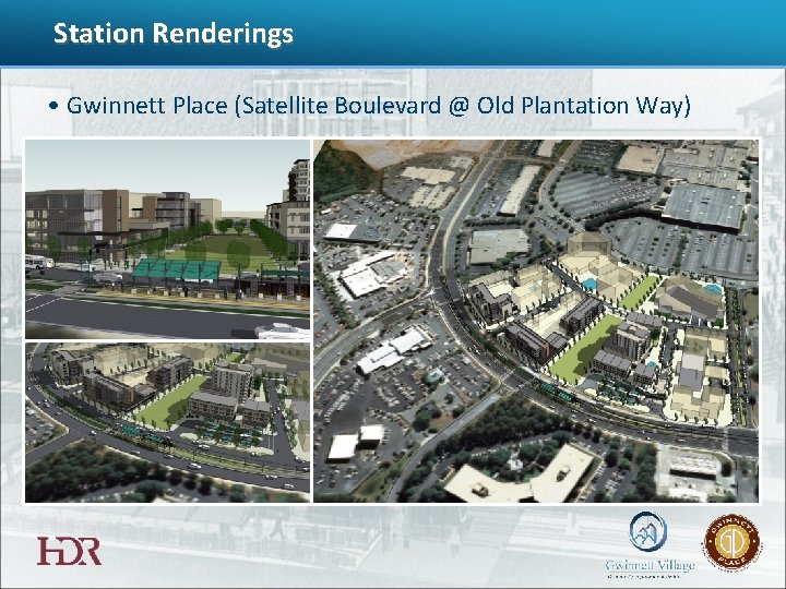 Station Renderings • Gwinnett Place (Satellite Boulevard @ Old Plantation Way) 
