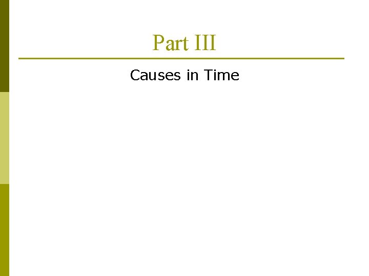 Part III Causes in Time 
