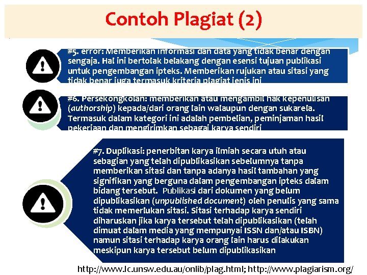 Contoh Plagiat (2) #5. error: Memberikan informasi dan data yang tidak benar dengan sengaja.