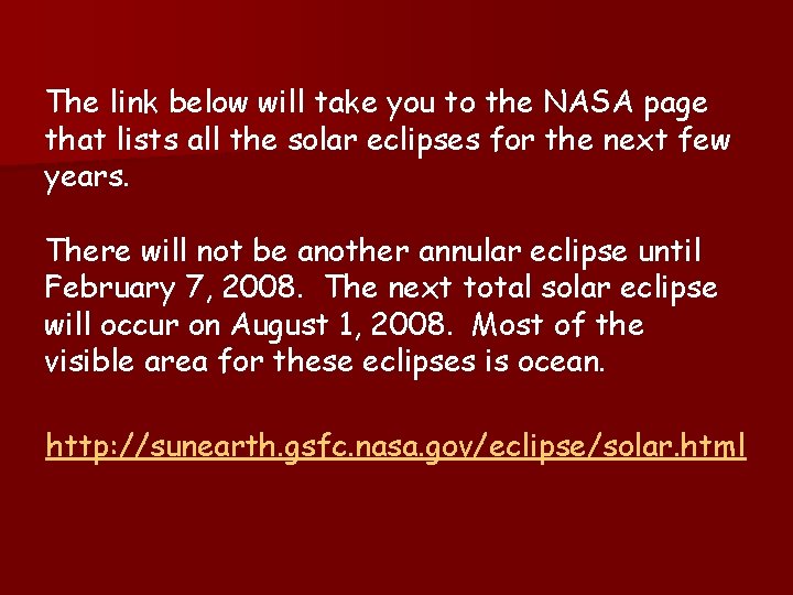 The link below will take you to the NASA page that lists all the The link below will take you to the NASA page that lists all the
