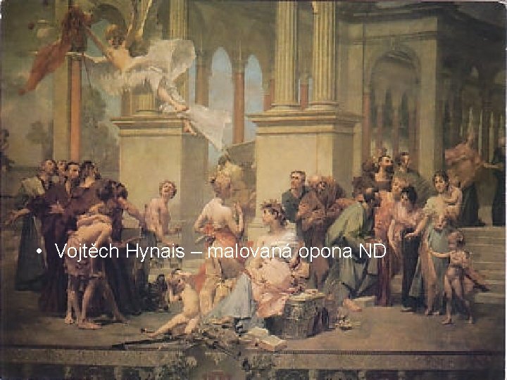  • Vojtěch Hynais – malovaná opona ND 