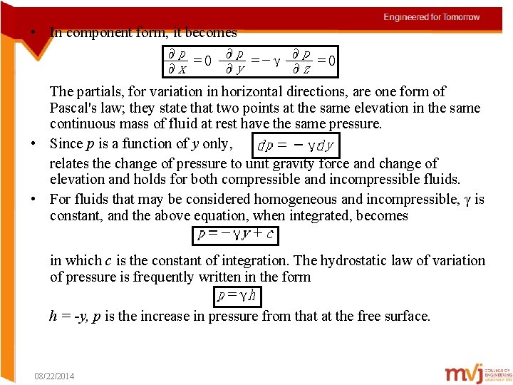  • In component form, it becomes The partials, for variation in horizontal directions,