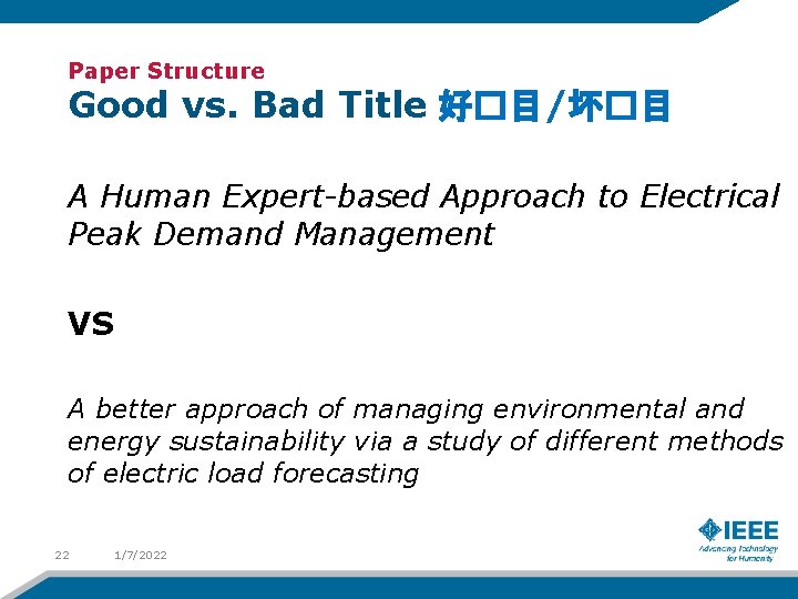 Paper Structure Good vs. Bad Title 好�目/坏�目 A Human Expert-based Approach to Electrical Peak