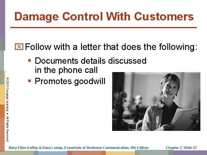 Damage Control With Customers x Follow with a letter that does the following: ©