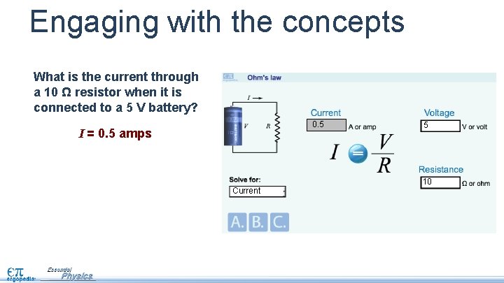 Engaging with the concepts What is the current through a 10 Ω resistor when