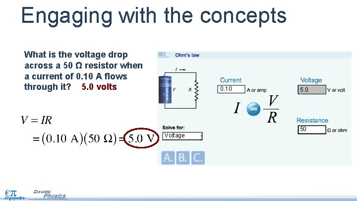Engaging with the concepts What is the voltage drop across a 50 Ω resistor